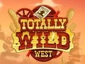 თამაში Totally Wild West ონლაინ
