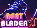 თამაში Beat Blader ონლაინ