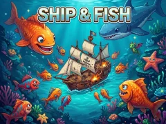 თამაში Ship & Fish ონლაინ