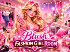 თამაში Blush Fashion Girl Room ონლაინ