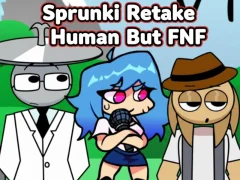 თამაში Sprunki Retake Human But FNF ონლაინ