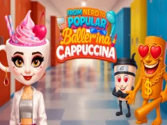 თამაში From Nerd to Popular Ballerina Cappuccina ონლაინ