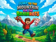 თამაში Jump to the Mountain for the Brainrots ონლაინ
