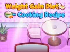 თამაში Weight Gain Diet Cooking Recipe ონლაინ