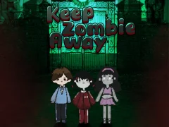 თამაში Keep Zombie Away ონლაინ