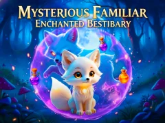 თამაში Mysterious Familiar Enchanted Bestiary ონლაინ