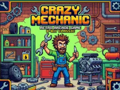 თამაში Crazy Mechanic ონლაინ