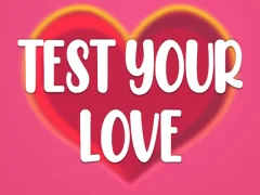 თამაში Test Your Love ონლაინ