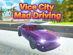 თამაში Vice City Mad Driving ონლაინ