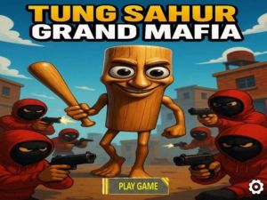თამაში Tung Sahur Grand Mafia ონლაინ