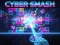 თამაში Cyber Smash ონლაინ