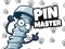 თამაში Pin Master ონლაინ