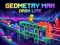 თამაში Geometry Man Dash Lite ონლაინ