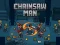 თამაში Chainsaw Man ონლაინ