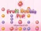 თამაში Fruit Bubble Pop ონლაინ