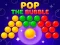 თამაში Pop the Bubble ონლაინ