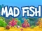 თამაში Mad Fish ონლაინ