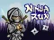 თამაში Ninja Run ონლაინ