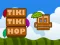 თამაში Tiki Tiki Hop ონლაინ