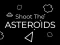 თამაში Shoot The Asteroids ონლაინ