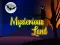 თამაში Mysterious Land ონლაინ