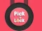 თამაში Pick A Lock ონლაინ