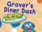 თამაში 123 Sesame Street: Grover's Diner Dash ონლაინ