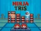 თამაში Ninjatris ონლაინ