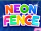 თამაში Neon Fence ონლაინ