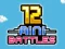 თამაში 12 minibattles two players ონლაინ
