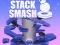 თამაში Stack Smash ონლაინ