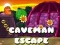 თამაში Caveman Escape ონლაინ