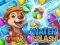 თამაში Water Splash ონლაინ