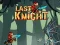 თამაში Last Knight ონლაინ