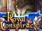 თამაში Royal Conspiracy ონლაინ