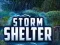 თამაში Storm Shelter ონლაინ