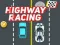თამაში Highway Racing ონლაინ