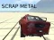 თამაში Scrap metal 1 ონლაინ