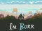 თამაში I'm Borr ონლაინ