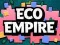 თამაში Eco Empire ონლაინ