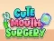 თამაში Cute Mouth Surgery ონლაინ