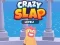 თამაში Crazy Slap ონლაინ