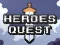 თამაში Heroes Quest ონლაინ
