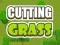 თამაში Cutting Grass ონლაინ