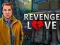 თამაში Revenge Love ონლაინ