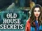 თამაში Old House Secrets ონლაინ