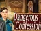 თამაში Dangerous Confession ონლაინ