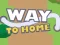 თამაში Way To Home ონლაინ