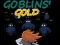 თამაში Goblin's Gold ონლაინ