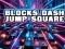 თამაში Blocks Dash Jump Square ონლაინ